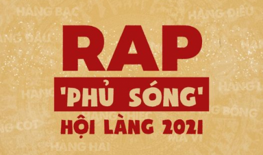 Rap 'phủ sóng' Hội làng 2021